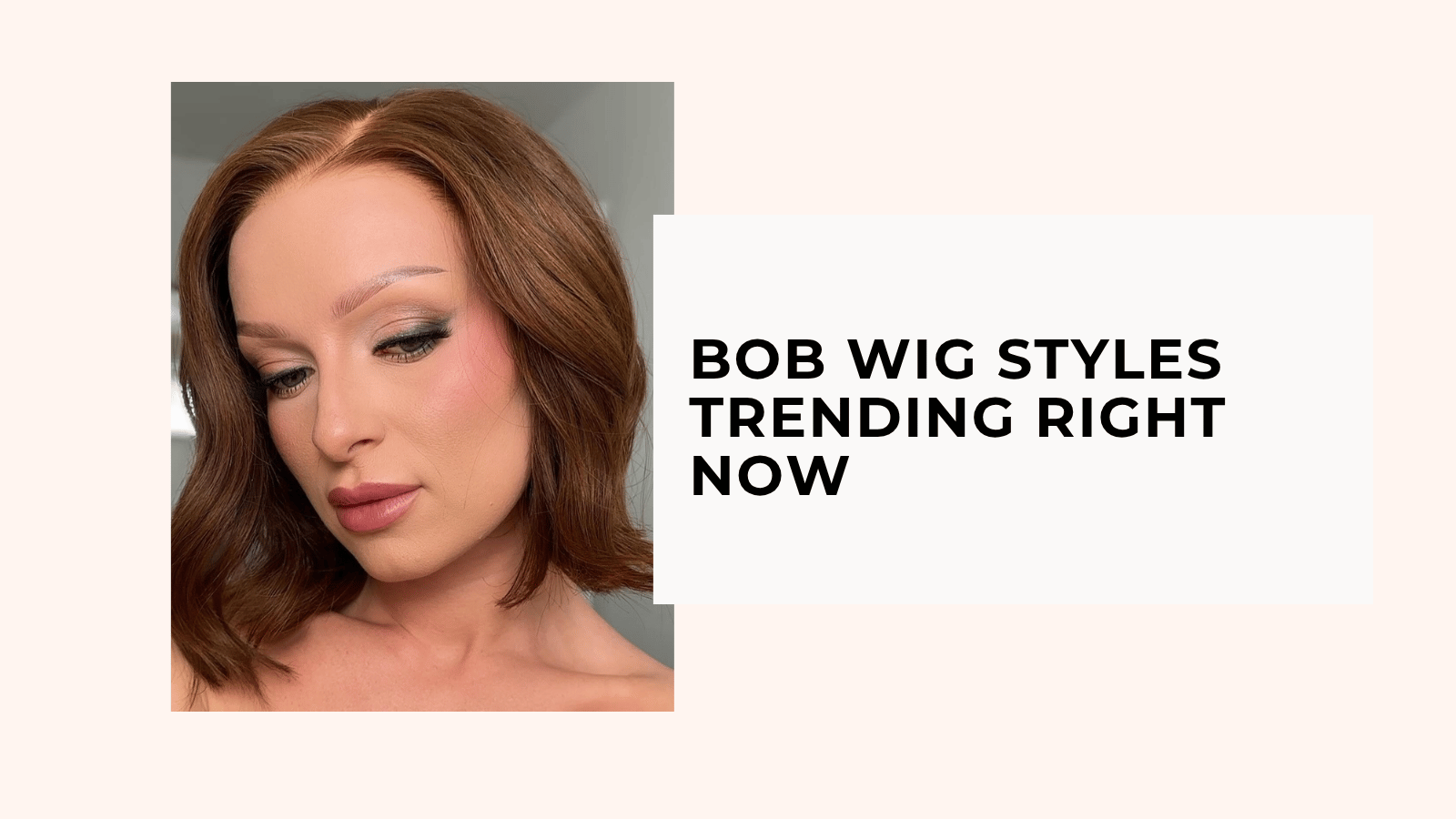 Bob Wig Styles Trending Right Now
